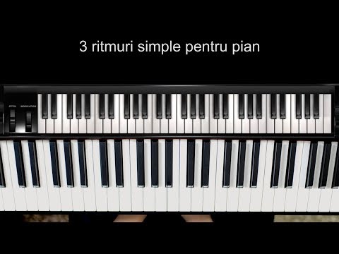 Cursuri de Pian: 3 ritmuri simple pentru pian