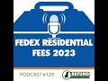 FedEx Residential Fees 2023