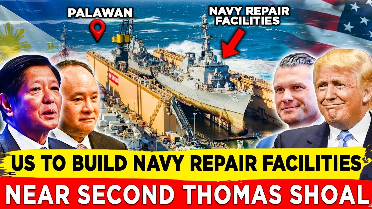 US to Build 2 Navy Repair Facilities in the Philippines Near Second Thomas Shoal to Deter China