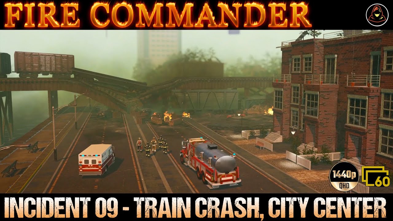 Fire Commander - Incident 09 -  Train Crash, City Center