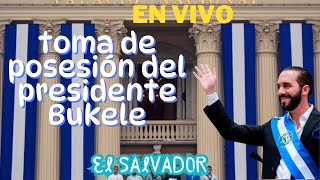🔴#EnVivo | TOMA DE POSESIÓN DEL PRESIDENTE NAYIB BUKELE   -   2024 - ¿ investidura presidencial  ?