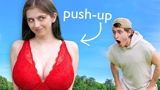 I Wore A Super Push-Up Bra To Prank My Boyfriend