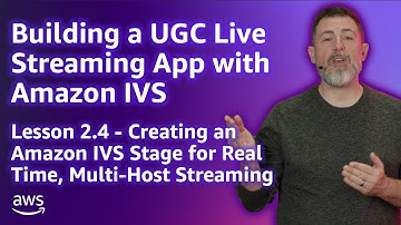 Build a UGC Live Streaming App with Amazon IVS: Create a Stage for Real-Time Streaming (Lesson 2.4)