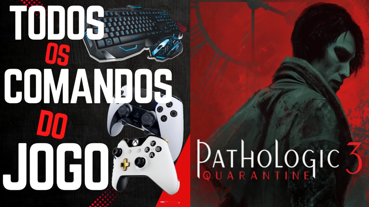 Pathologic 3 - Todos os comandos do jogo no mouse, teclado e controle - DICAS PARA INICIANTES