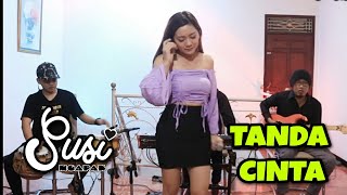 SUSI NGAPAK - TANDA CINTA ( Live Cover Bareng oQinawa )