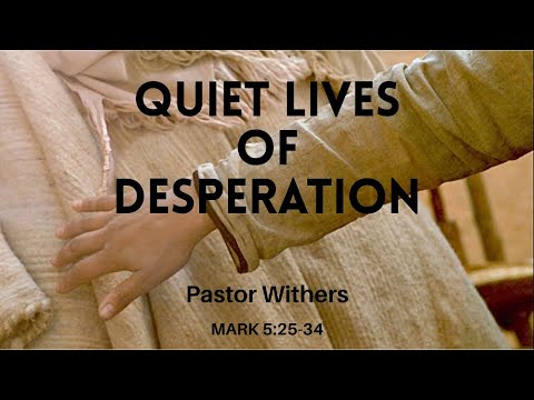 Quiet Lives of Desperation (8/21/2022)