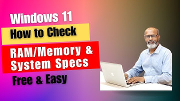 Windows 11 - How to Check RAM/Memory & System Specs (Free & Easy)