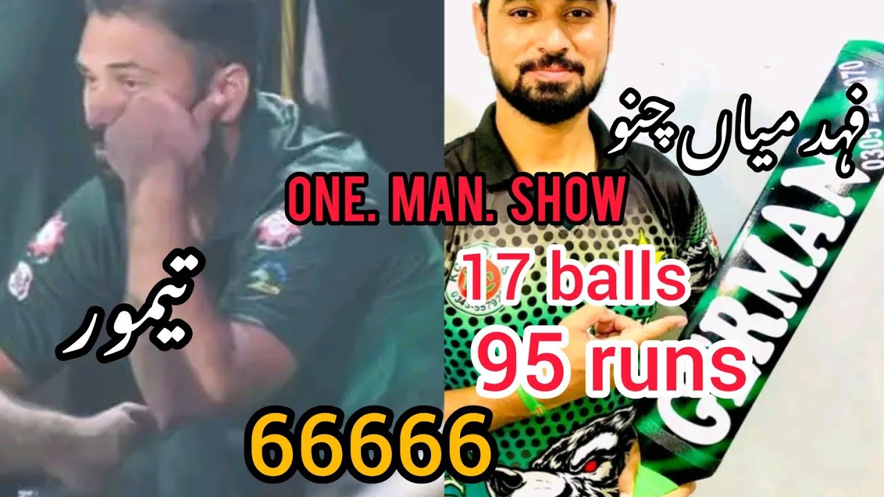 95 runs just 20 balls chased Fahad mian channu against taimoor Mirza ...