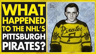 WHAT HAPPENED TO THE NHL'S PITTSBURGH PIRATES? // DEFUNCT: A PITTSBURGH PIRATES HiSTORY DOCUMENTARY