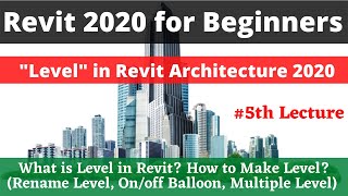 Level in Revit Architecture 5th [Pts CAD Expert] Revit 2020 for Beginners