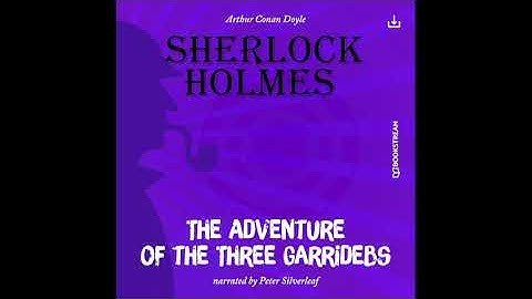 Sherlock Holmes: The Original | The Adventure of the Three Garridebs (Full Thriller Audiobook)