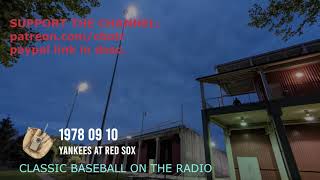 1978 09 10 Yankees at Red Sox Radio Broadcast