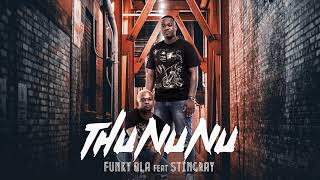 Funky Qla - Thununu (feat. StingRay)