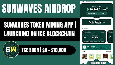 SUNWAVES TOKEN MINING APP | HOW TO MINE SUNWAVES TOKEN | LAUNCHING ON ICE OPEN NETWORK