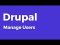 Drupal - How to Manage Users in Drupal
