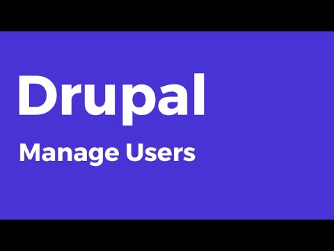 Drupal - How to Manage Users in Drupal