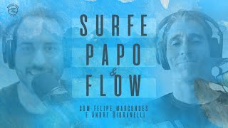 Episódio 1 Surf Papo E Flow - Podcast Em Português