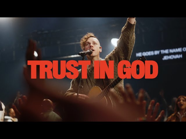 Elevation Worship - Trust In God