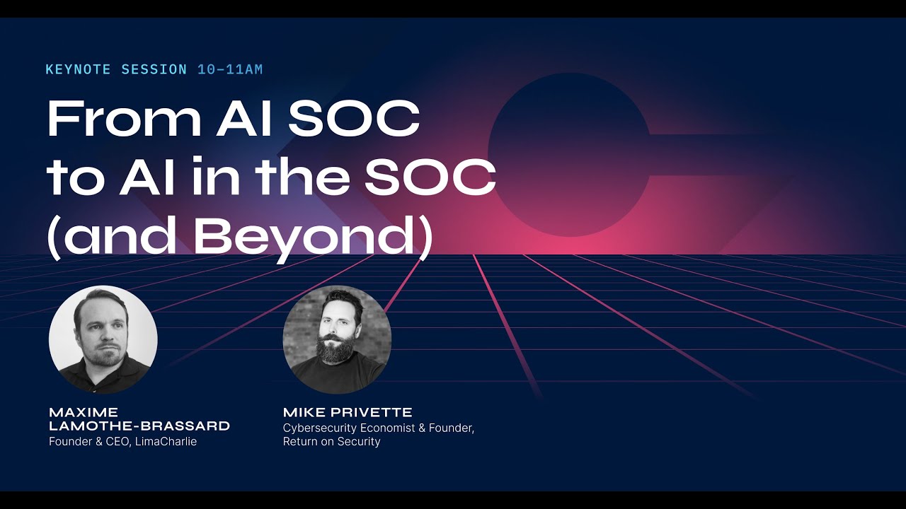 From AI SOC to AI in the SOC (and beyond) - Keynote session (Ft. Mike Privette)