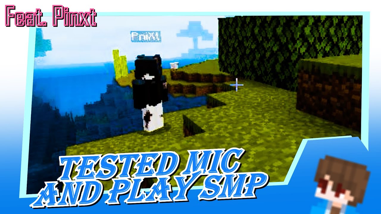Test Microphone and Play SMP (Feat. Pnixt) | Minecraft Bedrock - YouTube
