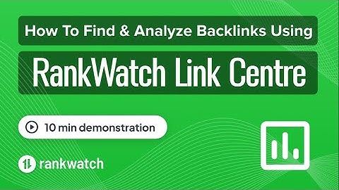 How To Find & Analyze Backlinks Using RankWatch Link Center
