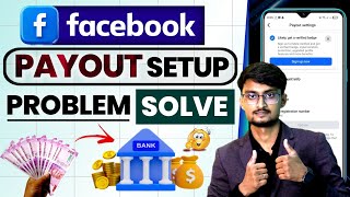 Facebook Monetize Kaise Kare || Facebook Payout Account Setup || Facebook New Payout Setup 2025
