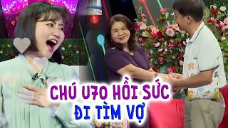 Chú U70 HỒI XUÂN SUNG SỨC Đi Tìm Vợ Khiến Cô Giáo 4 LẦN TỪ CHỐI THAM GIA xiêu lòng  BMHH Hay Nhất