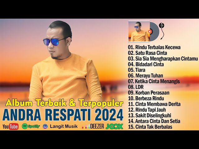 Rindu Terbalas Luka - Andra Respati Full Album Terbaik 2024 - Andra Respati Terbaru 2024 class=