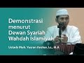 Pandangan dewan syariah wa.ah islamiyah tentang demonstrasi