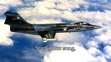 "Starfighter song" - West German Military Song [By Ecki Südmeyer]