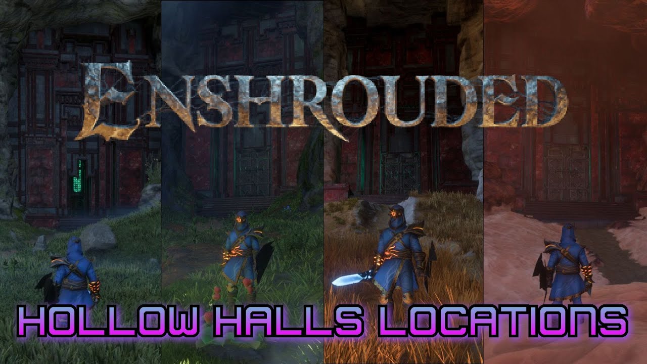 ALL HOLLOW HALLS LOCATIONS! (Patch 0.7.1.0) Enshrouded YouTube