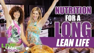 Nutrition for a Long Lean Life