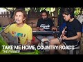 Take me Home, Country Roads (Cover) By THE FARMER BAND