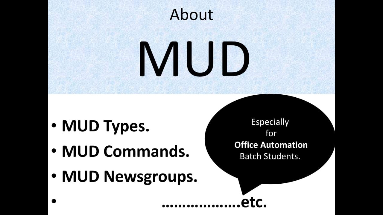 About MUD in English MUD Types MUD Commands MUD Newsgroups MUD