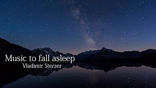 DownloadMusic to fall asleep │ Deep sleeping music │ Relaxing sleep music │ Vladimir Sterzer MP3 MP4 Music to fall asleep │ Deep sleeping music │ Relaxing sleep music │ Vladimir Sterzer