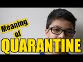Quarantine Meaning  Veer - YouTube