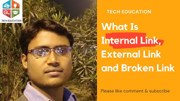 What Is Internal Link | External Link | Broken Link. Full Bengali Tutorial | [Tech education ]