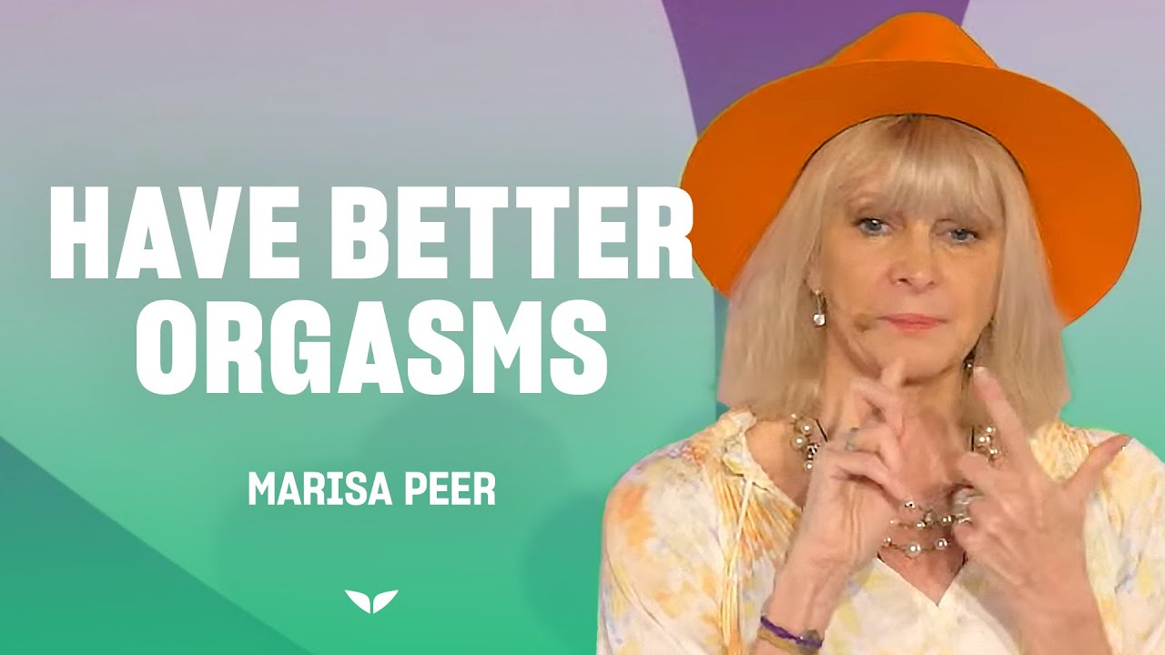 The Secret Power of Orgasms and How to Have Multiple Ones Marisa Peer