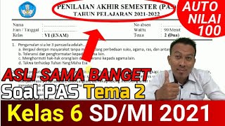 Soal PAS Tema 2 Kelas 6 SD/MI [Lengkap Jawaban   Penjelasan]