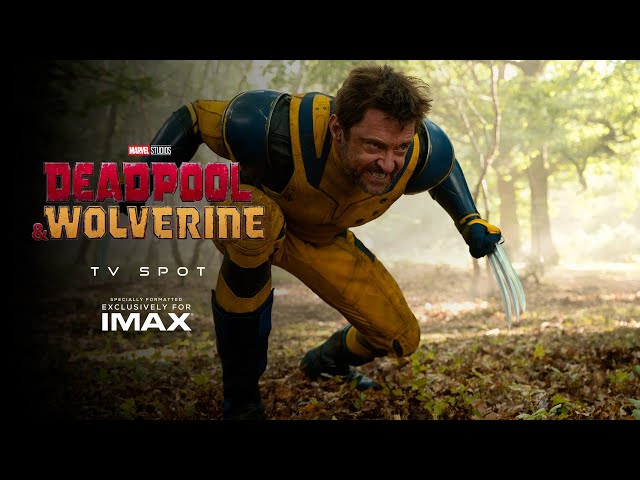 DEADPOOL u0026 WOLVERINE - TV Spot Fate (2024) Marvel Studios Movie Concept | Experience It In IMAX ® class=