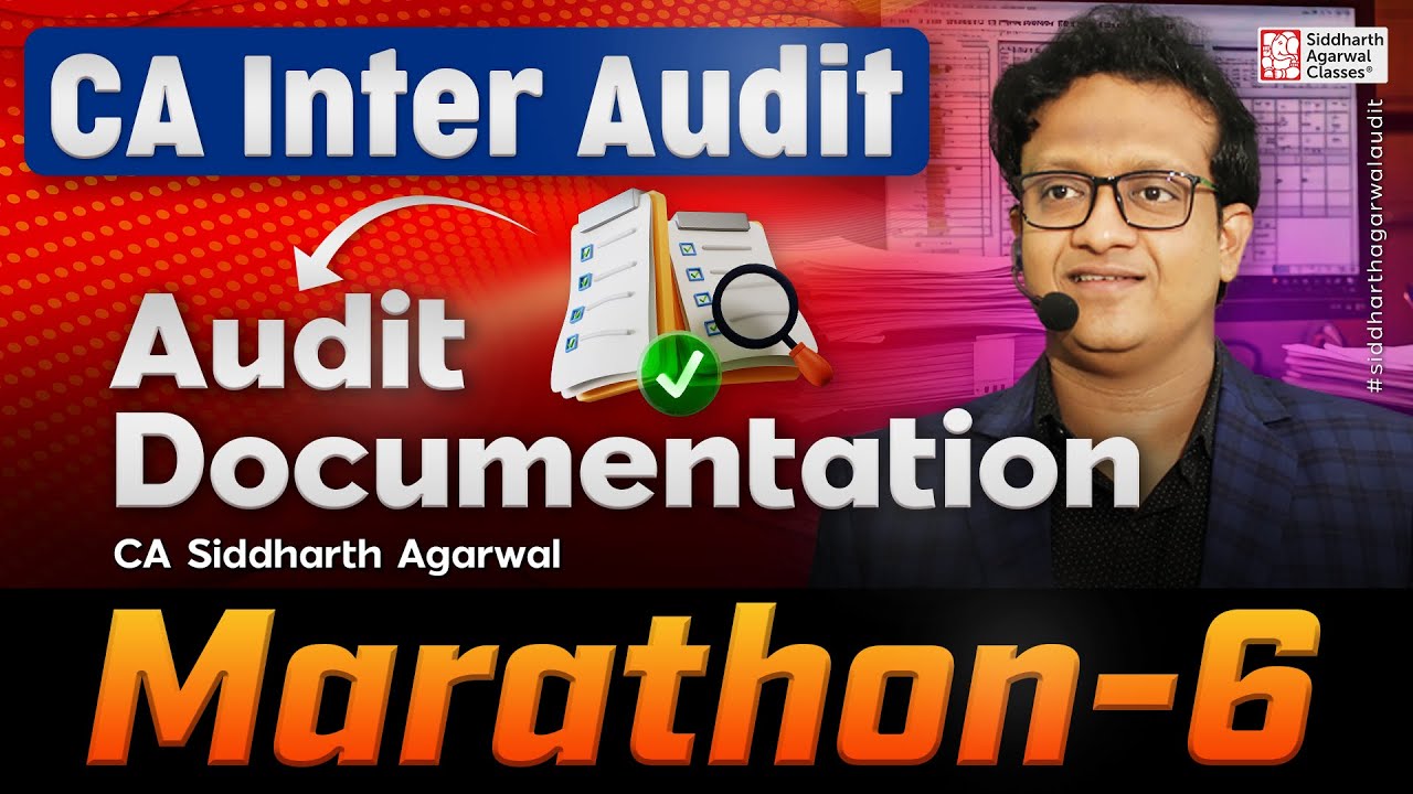 CA Inter Audit Marathon 6 | Audit Documentation | 100% Revision ...