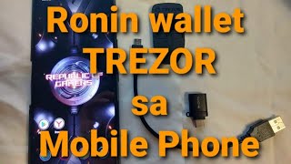 Paano connect Trezor sa Ronin wallet gamit ang mobile phone | Axie Infinity