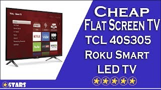 Refurbished TCL 40FS3750 40″ 1080p 120Hz Roku-Enabled Smart LED HDTV Cheap Flat Screen TV #5 - TCL 40S305 Roku Smart LED TV Review