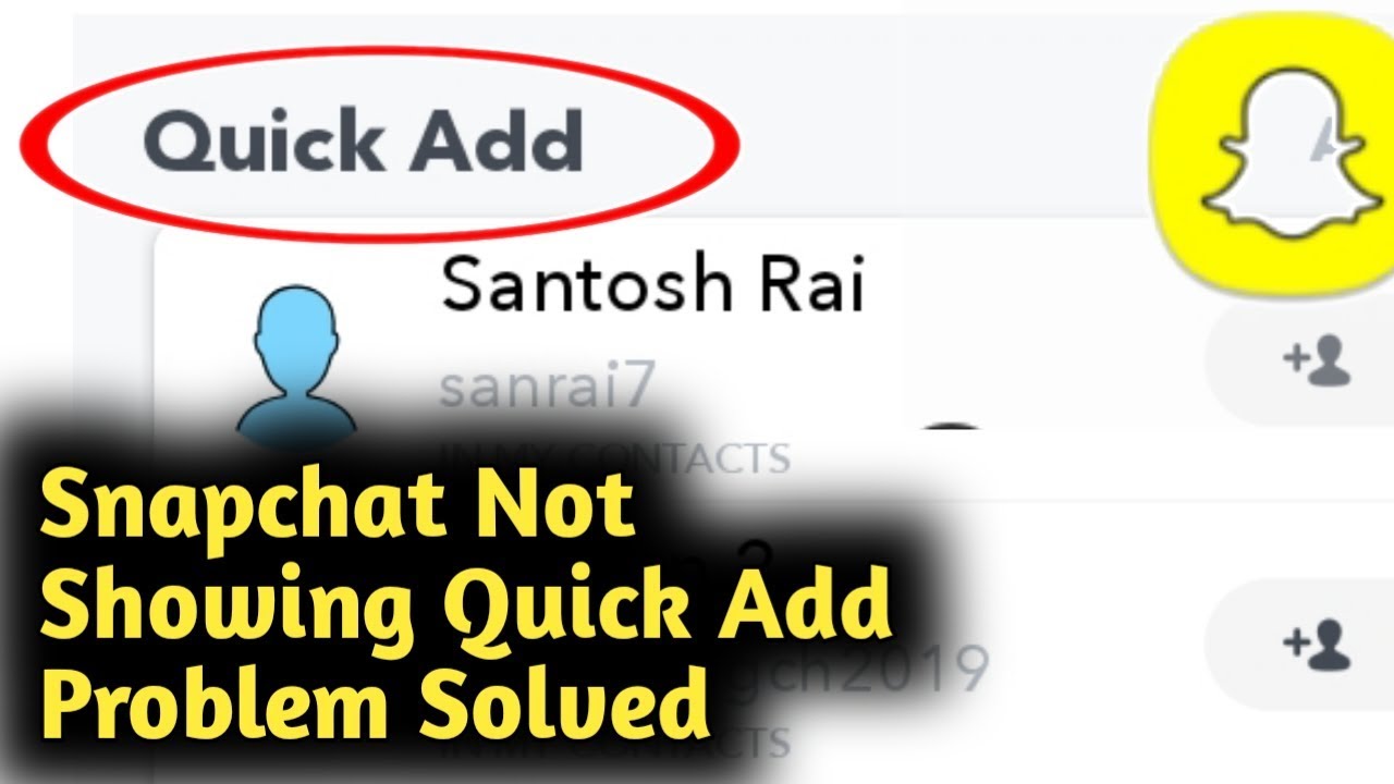 Snapchat Not Showing Quick Add Problem Solved Youtube