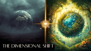 The Dimensional Shift | 3D to 5D | Preparation | 