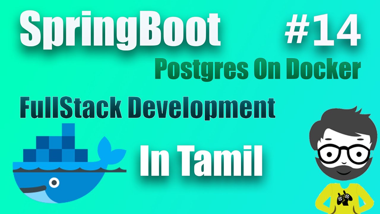 #14 Setting Up PostgreSQL Database with Docker Compose | In Tamil ...