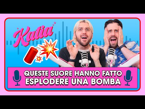 Queste Suore Hanno Fatto Esplodere Una Bomba Katia Ep 85