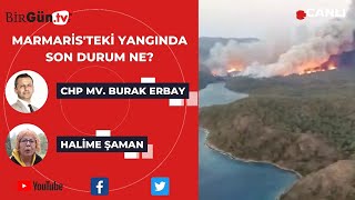 Marmaristeki Yangında Son Durum Ne? Bölgeden Bağlantı...