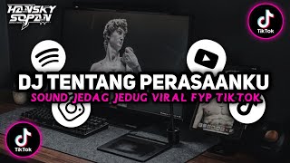 Dj Tentang Perasaanku || Inginku Gapai Bulan dan Ku Petik Bintang - Sound Jedag Jedug Viral TikTok