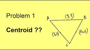 Problem 1 || Finding Centroid of a Triangle
